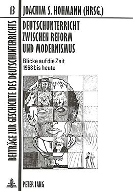 Kartonierter Einband Deutschunterricht zwischen Reform und Modernismus von 