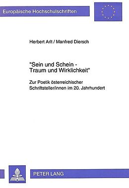 Kartonierter Einband «Sein und Schein - Traum und Wirklichkeit» von Herbert Arlt, Manfred Diersch