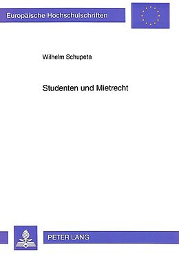 Kartonierter Einband Studenten und Mietrecht von Wilhelm Schupeta
