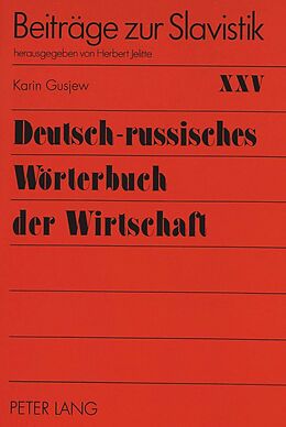 Kartonierter Einband Deutsch-russisches Wörterbuch der Wirtschaft von Karin Gusjew