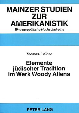 Kartonierter Einband Elemente jüdischer Tradition im Werk Woody Allens von Thomas Kinne