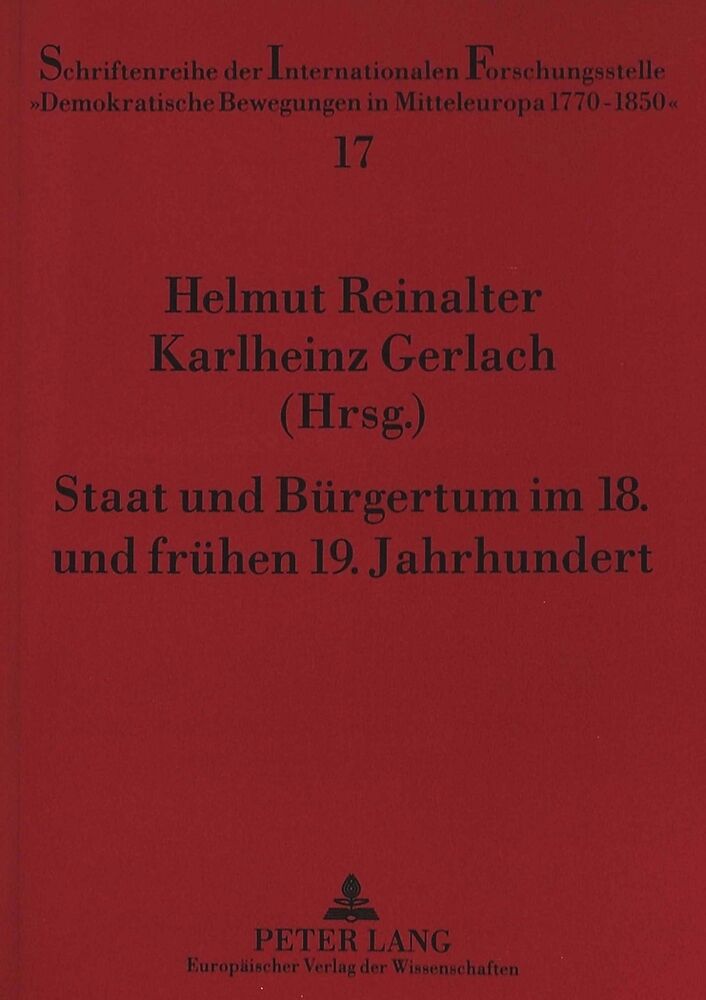 Staat und Bürgertum im 18. und frühen 19. Jahrhundert