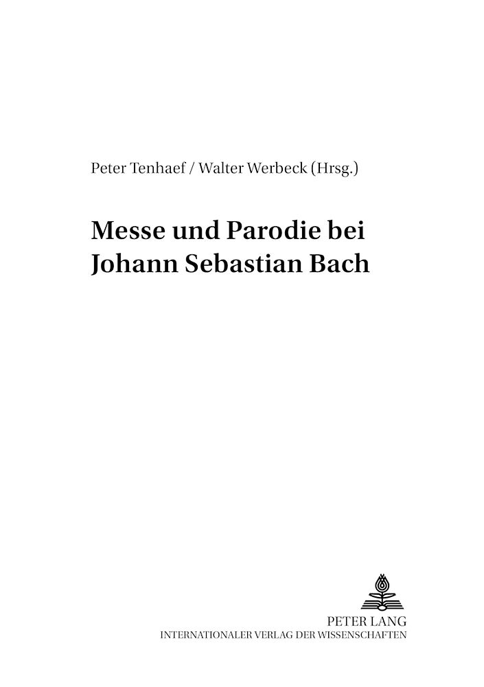 Messe und Parodie bei Johann Sebastian Bach