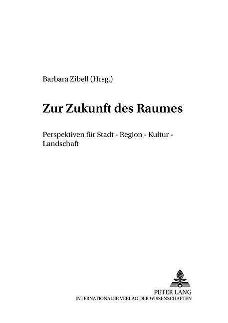 Zur Zukunft des Raumes