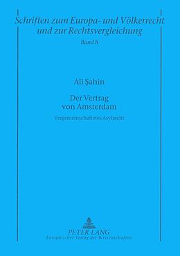 Kartonierter Einband Der Vertrag von Amsterdam von Ali Sahin