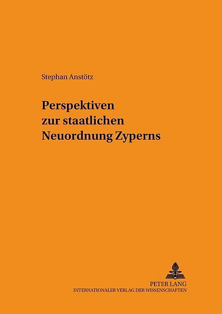 Perspektiven zur staatlichen Neuordnung Zyperns