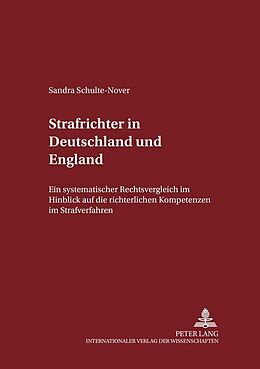 Kartonierter Einband Strafrichter in Deutschland und England von Sandra Schulte-Nover