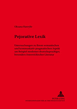 Kartonierter Einband Pejorative Lexik von Oksana Havryliv