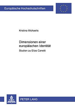 Kartonierter Einband Dimensionen einer europäischen Identität von Kristina Michaelis