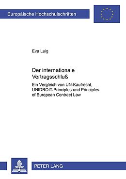 Kartonierter Einband Der internationale Vertragsschluß von Eva Luig