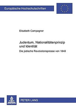 Kartonierter Einband Judentum, Nationalitätenprinzip und Identität von Elisabeth Wies-Campagner