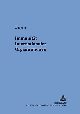 Kartonierter Einband Immunität Internationaler Organisationen von Chie Sato