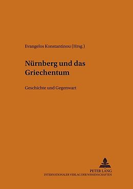 Kartonierter Einband Nürnberg und das Griechentum von 
