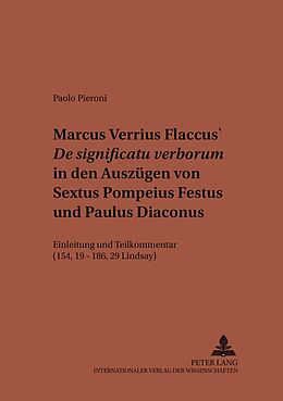Kartonierter Einband Marcus Verrius Flaccus «De significatu verborum» in den Auszügen von Sextus Pompeius Festus und Paulus Diaconus von Paolo Pieroni