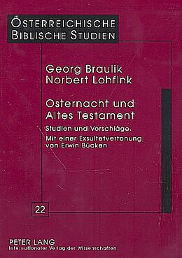 Kartonierter Einband Osternacht und Altes Testament von Georg Braulik, Norbert Lohfink