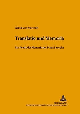 Kartonierter Einband Translatio und Memoria von Nikola von Merveldt