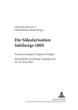 Fester Einband Die Säkularisation Salzburgs 1803 von 