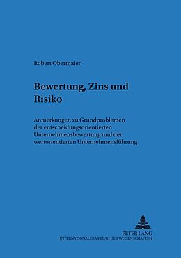 Kartonierter Einband Bewertung, Zins und Risiko von Robert Obermaier