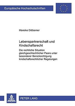Kartonierter Einband Lebenspartnerschaft und Kindschaftsrecht von Mareike Dittberner