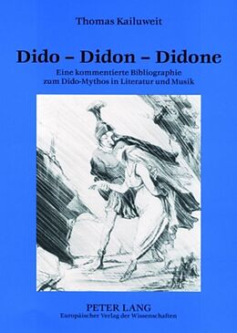 Kartonierter Einband Dido  Didon  Didone von Thomas Kailuweit