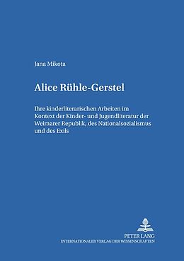 Kartonierter Einband Alice Rühle-Gerstel von Jana Mikota