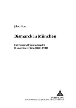 Kartonierter Einband Bismarck in München von Jakob Hort