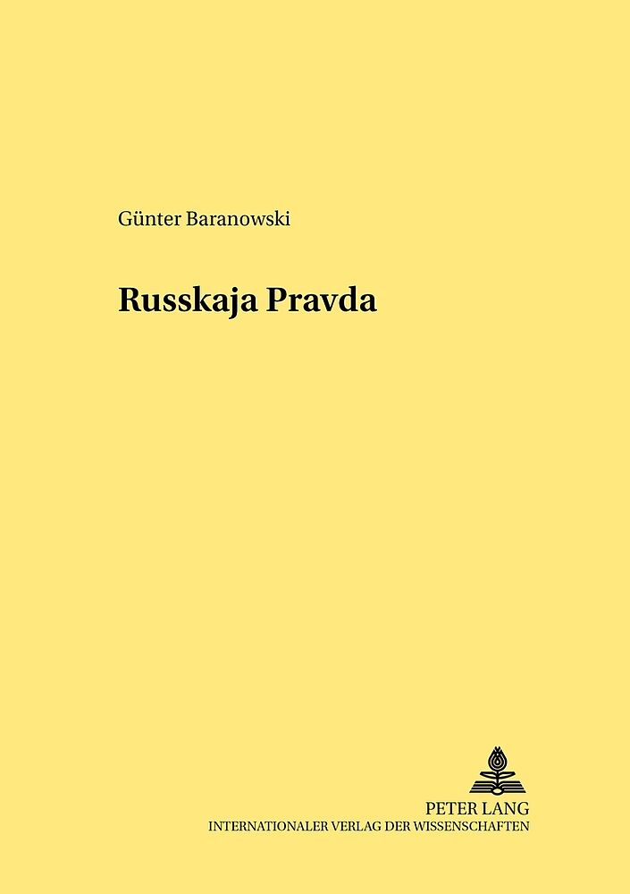 Die «Russkaja Pravda»  ein mittelalterliches Rechtsdenkmal
