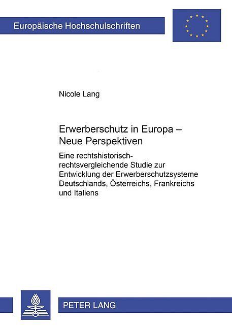 Erwerberschutz in Europa  Neue Perspektiven