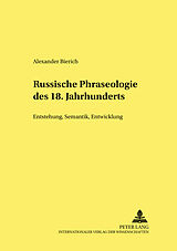 Kartonierter Einband Russische Phraseologie des 18. Jahrhunderts von Alexander Bierich