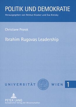 Kartonierter Einband Ibrahim Rugovas Leadership von Christiane Prorok