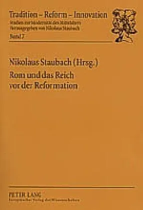 Rom und das Reich vor der Reformation