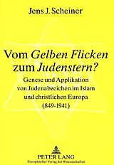 Kartonierter Einband Vom «Gelben Flicken» zum «Judenstern»? von Jens Scheiner