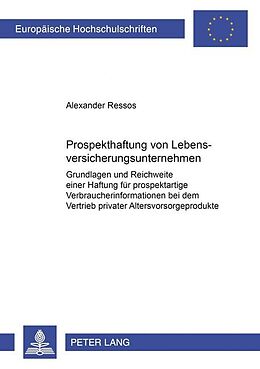 Kartonierter Einband Prospekthaftung von Lebensversicherungsunternehmen von Alexander Ressos