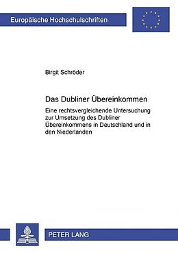 Kartonierter Einband Das Dubliner Übereinkommen von Birgit Schröder