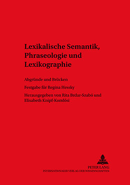 Kartonierter Einband Lexikalische Semantik, Phraseologie und Lexikographie von 