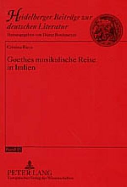 Kartonierter Einband Goethes musikalische Reise in Italien von Cristina Ricca