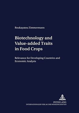 Kartonierter Einband Biotechnology and Value-added Traits in Food Crops von Roukayatou Zimmermann