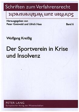 Kartonierter Einband Der Sportverein in Krise und Insolvenz von Wolfgang Kreißig
