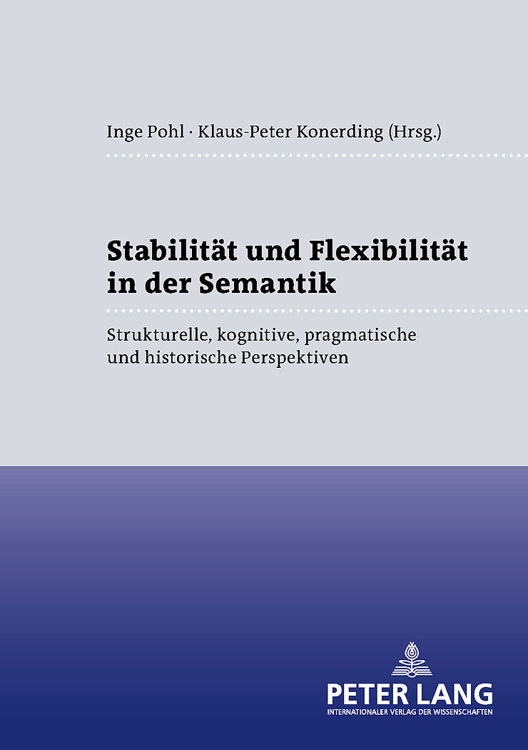 Stabilitaet und Flexibilitaet in der Semantik