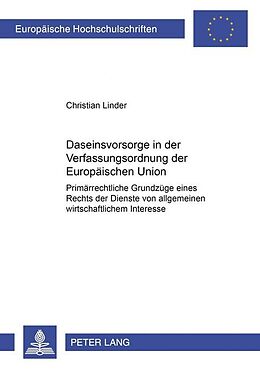 Kartonierter Einband Daseinsvorsorge in der Verfassungsordnung der Europäischen Union von Christian Linder