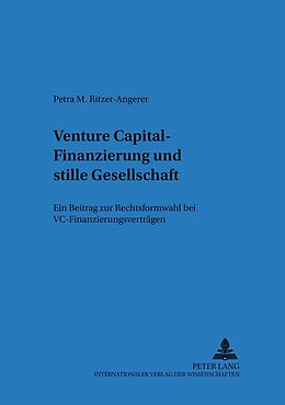 Kartonierter Einband Venture Capital-Finanzierung und stille Gesellschaft von Petra Ritzer-Angerer