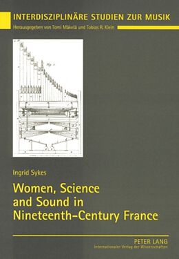 Couverture cartonnée Women, Science and Sound in Nineteenth-Century France de Ingrid Sykes