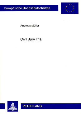 Kartonierter Einband Civil Jury Trial von Andreas Müller