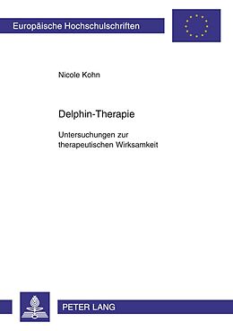 Kartonierter Einband Delphin-Therapie von Nicole Kohn
