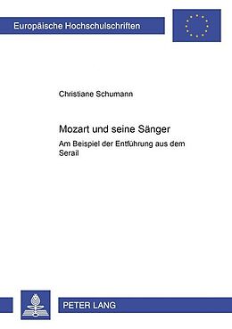 Kartonierter Einband Mozart und seine Sänger von Christiane Schumann
