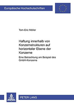 Kartonierter Einband Haftung innerhalb von Konzernstrukturen auf horizontaler Ebene der Konzerne von Tom-Eric Möller