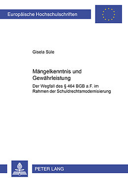 Kartonierter Einband Mängelkenntnis und Gewährleistung von Gisela Süle