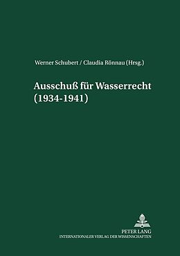 Fester Einband Ausschuß für Wasserrecht (1934-1941) von 