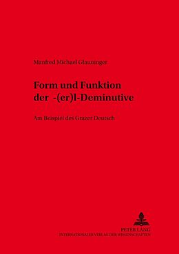 Kartonierter Einband Form und Funktion der -«(er)l»-Deminutive von Manfred Glauninger
