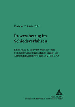 Kartonierter Einband Prozessbetrug im Schiedsverfahren von Christine Eckstein-Puhl